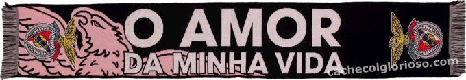 Cachecol Benfica o Amor da Minha Vida guia Rosa
